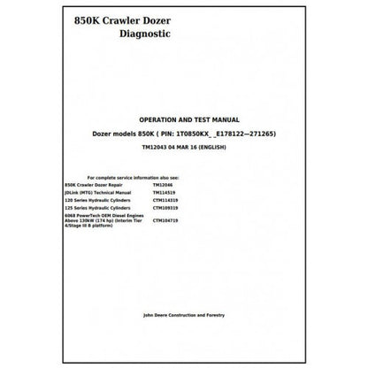 TM12043 John Deere 850K Crawler Dozer Pdf Diagnostic, Operation and Test Service Manual