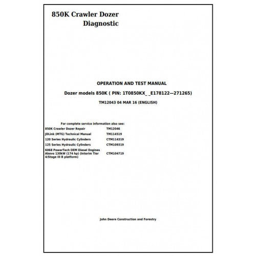 TM12043 John Deere 850K Crawler Dozer Pdf Diagnostic, Operation and Test Service Manual