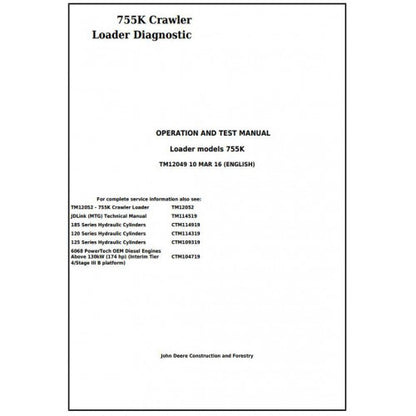 TM12049 John Deere 755K Crawler Loader Pdf Diagnostic, Operation and Test Service Manual
