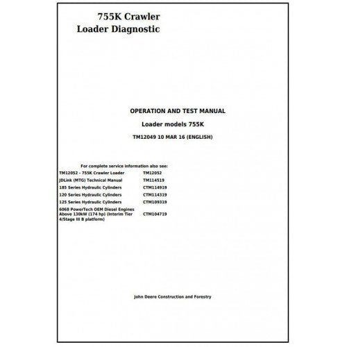 TM12049 John Deere 755K Crawler Loader Pdf Diagnostic, Operation and Test Service Manual