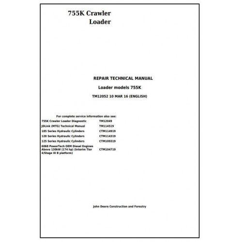 TM12052 John Deere 755K Crawler Loader Pdf Repair Service Technical Manual
