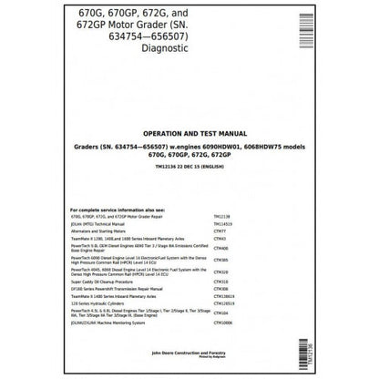 TM12136 John Deere 670G, 670GP, 672G, 672GP Motor Grader Pdf Diagnostic, Operation and Test Service Manual