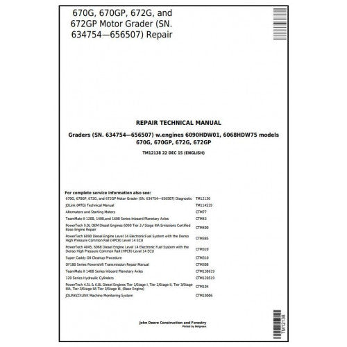 TM12138 John Deere 670G, 670GP, 672G, 672GP Motor Grader Pdf Repair Service Technical Manual