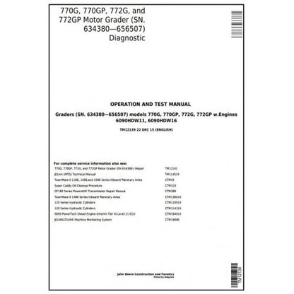 TM12139 John Deere 770G, 770GP, 772G, 772GP Motor Grader Pdf Diagnostic, Operation and Test Service Manual