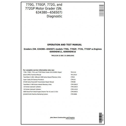 TM12139 John Deere 770G, 770GP, 772G, 772GP Motor Grader Pdf Diagnostic, Operation and Test Service Manual
