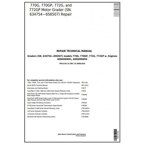 TM12142 John Deere 770G, 770GP, 772G, 772GP Motor Grader Pdf Repair Service Technical Manual