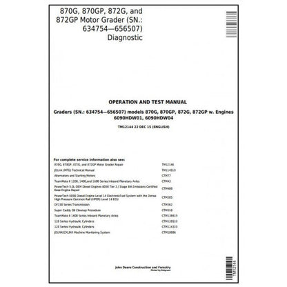 TM12144 John Deere 870G, 870GP, 872G, 872GP Motor Grader Pdf Diagnostic, Operation and Test Service Manual