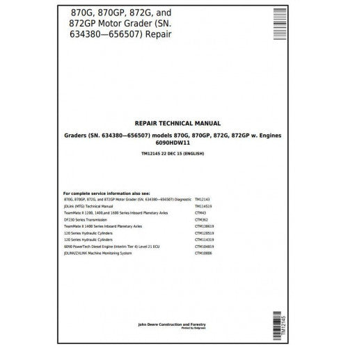 TM12145 John Deere 870G, 870GP, 872G, 872GP Motor Grader Pdf Repair Service Technical Manual