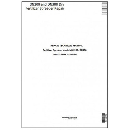 TM122119 John Deere DN200, DN300 Dry Fertilizer Spreader Sprayers Pdf Technical Service Manual