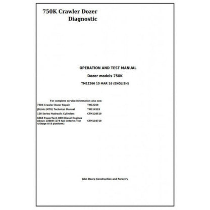 TM12266 John Deere 750K Crawler Dozer Pdf Diagnostic, Operation and Test Service Manual