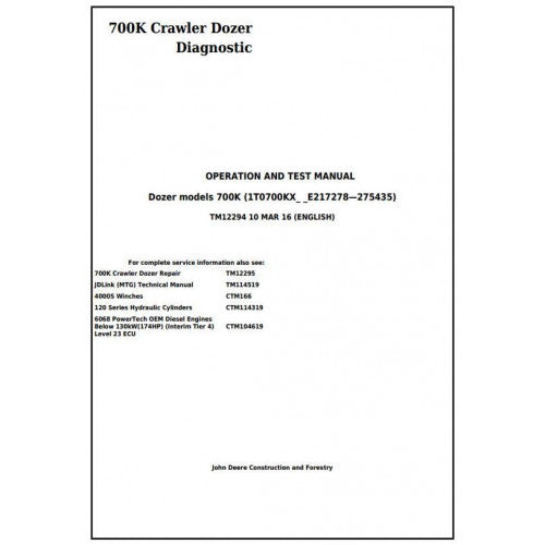TM12294 John Deere 700K Crawler Dozer Pdf Diagnostic, Operation and Test Service Manual