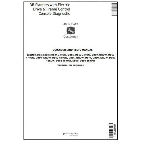 TM123919 John Deere DB Series Planters W. Electric Drive & Frame Control Console Pdf Diagnosis and Tests Service Manual