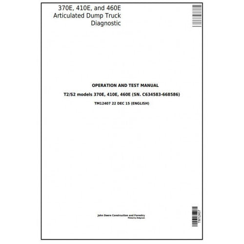 TM12407 John Deere 370E, 410E, 460E Articulated Dump Truck Pdf Operation and Tests Manual