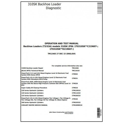 TM12465 John Deere 310SK (T3/S3A) Backhoe Loader Pdf Diagnostic, Operation and Test Service Manual