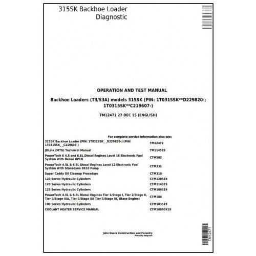 TM12471 John Deere 315SK (T3/S3A) Backhoe Loader Pdf Diagnostic, Operation and Test Service Manual