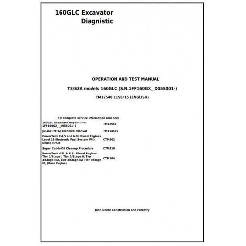 TM12548 John Deere 160GLC T3/S3A Excavator Pdf Diagnostic, Operation and Test Service Manual