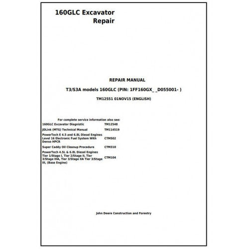 TM12551 John Deere 160GLC T3/S3A Excavator Pdf Repair Service Technical Manual