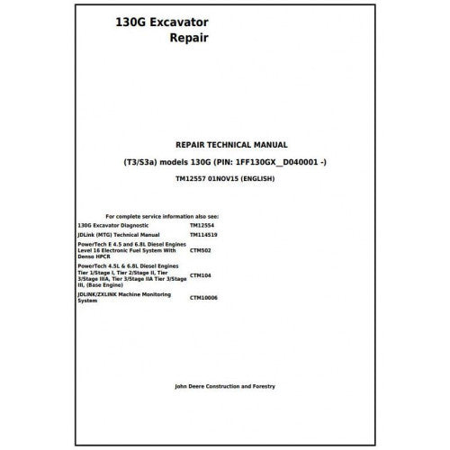 TM12557 John Deere 130G (T3/S3a) Excavator Pdf Repair Service Technical Manual