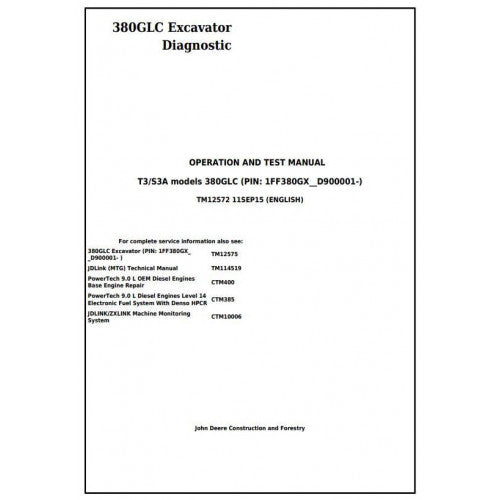 TM12572 John Deere 380GLC (T3/S3A) Excavator Pdf Diagnostic, Operation and Test Service Manual