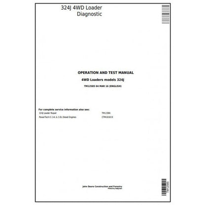 TM12585 John Deere 324J 4WD Loader Pdf Diagnostic, Operation and Test Service Manual