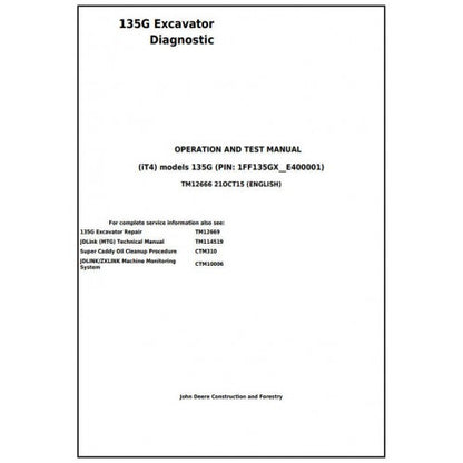 TM12666 John Deere 135G (iT4) Excavator Pdf Diagnostic, Operation and Test Service Manual