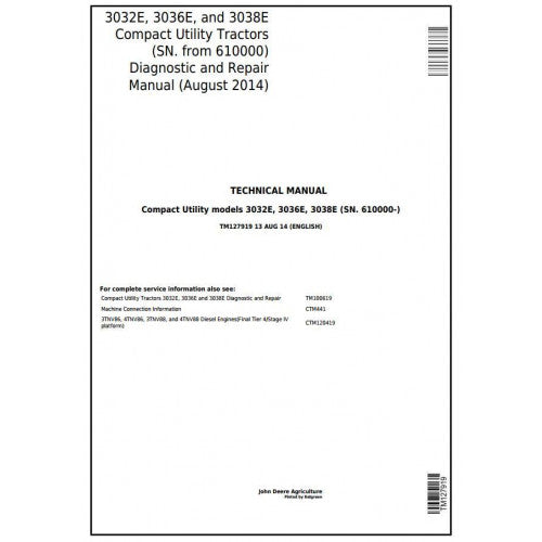 TM127919 John Deere 3032E, 3036E, 3038E Tractor Pdf Technical Service Manual