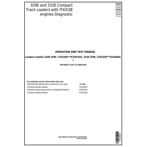 TM12805 John Deere 329E, 333E Compact Track Loaders Pdf Diagnostic, Operation and Test Service Manual