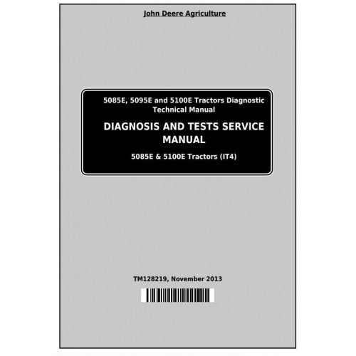 tm128219-john-deere-5085e-5095e-and-5100e-tractors-pdf-diagnosis-and-tests-service-manual