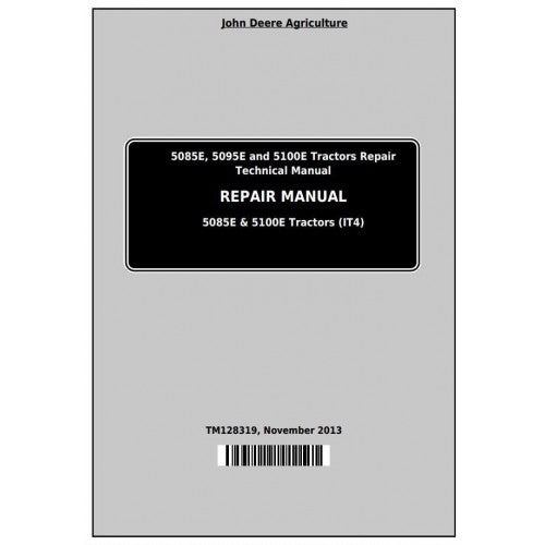 tm128319-john-deere-5085e-5095e-and-5100e-tractors-pdf-technical-service-manual