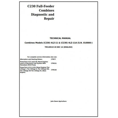 TM128519 John Deere C230 (4LZ-11,4LZ-11A) Full-Feeder Combines Pdf Technical Service Manual