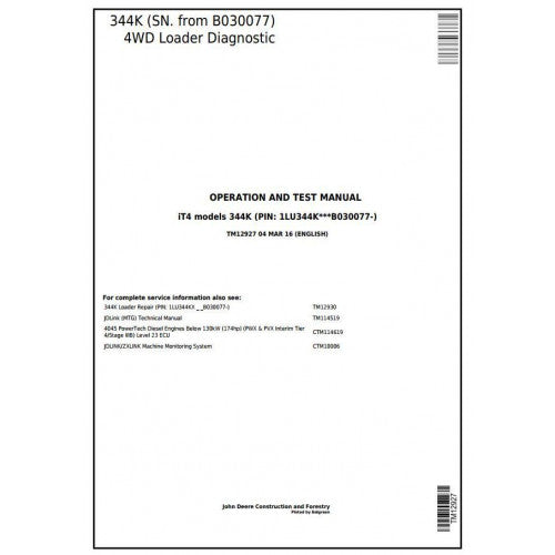 TM12927 John Deere 344K iT4 4WD Loader Pdf Diagnostic, Operation and Test Service Manual