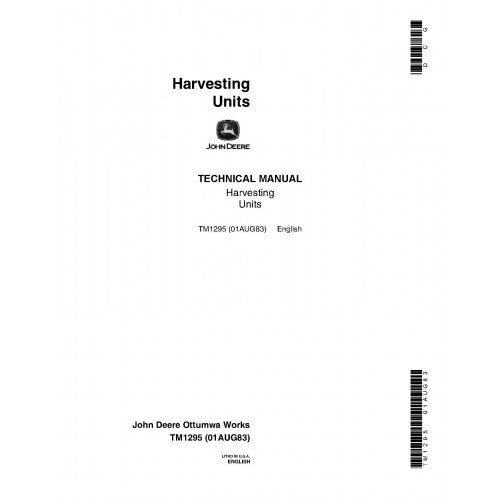 TM1295 John Deere 3940, 3950, 3955, 3960, 3970, 3975, 5200, 5440, 5460, 5720, 5730 and 5820 Harvesting Units Pdf Technical Service Manual