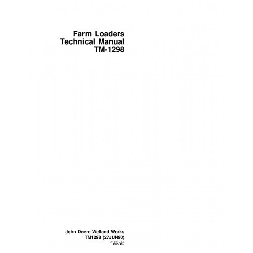TM1298 John Deere 100, 110, 146, 148, 158, 175, 245, 260, 265, 280, 75 and 80 Farm Loaders Pdf Technical Service Manual