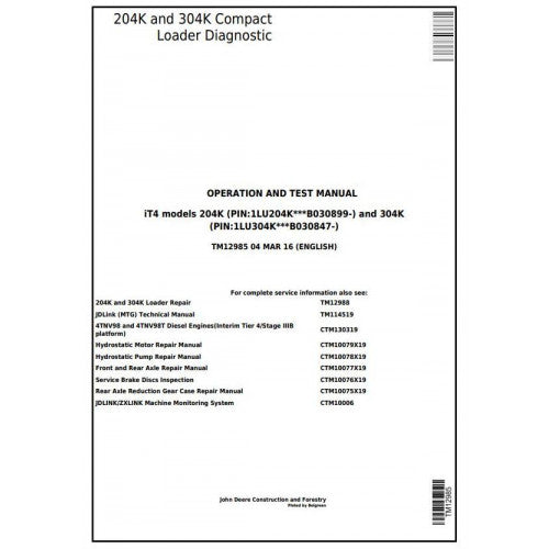 TM12985 John Deere 204K, 304K (iT4) Compact Loader Pdf Diagnostic, Operation and Test Service Manual