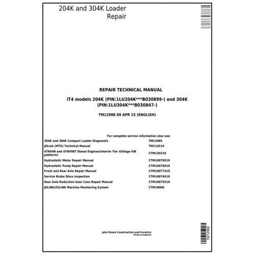 TM12988 John Deere 204K and 304K (iT4) Compact Loader Full Set of Pdf Repair Service Technical Manual