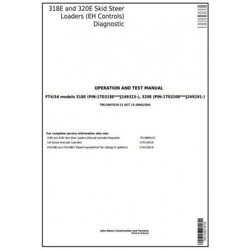 TM13007X19 John Deere 318E, 320E Skid Steer Loaders Pdf Diagnostic, Operation and Test Service Manual