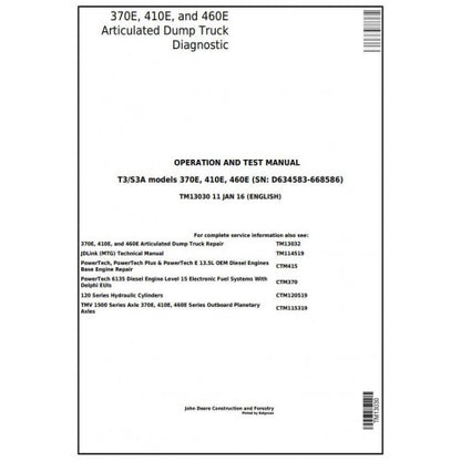 TM13030 John Deere 370E, 410E, 460E Articulated Dump Truck Pdf Operation and Tests Manual