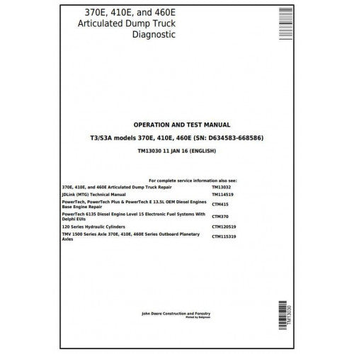 TM13030 John Deere 370E, 410E, 460E Articulated Dump Truck Pdf Operation and Tests Manual