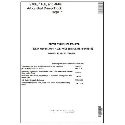 TM13032 John Deere 370E, 410E, 460E Articulated Dump Truck Pdf Repair Service Technical Manual