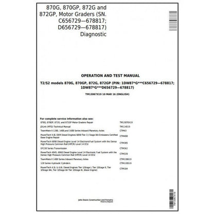 TM13067X19 John Deere 870G, 870GP, 872G, 872GP Motor Grader Pdf Diagnostic, Operation and Test Service Manual