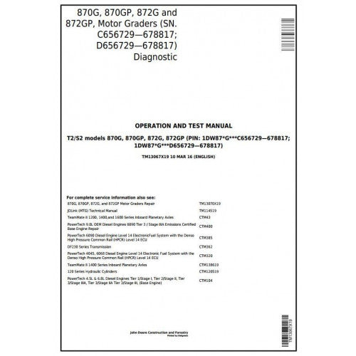 TM13067X19 John Deere 870G, 870GP, 872G, 872GP Motor Grader Pdf Diagnostic, Operation and Test Service Manual