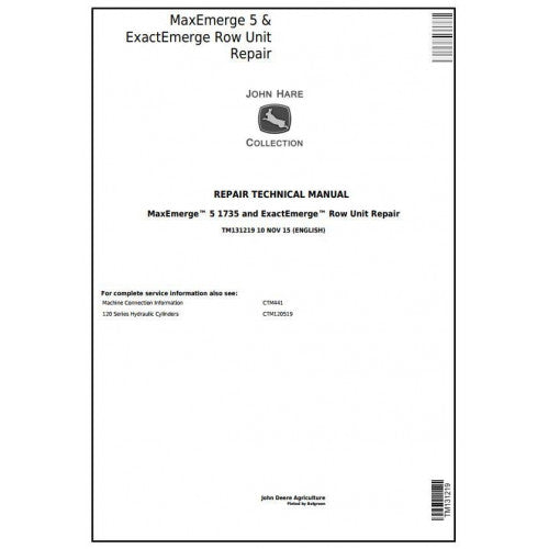 TM131219 John Deere Max Emerge 5 & Exact Emerge Row Unit Pdf Technical Service Manual