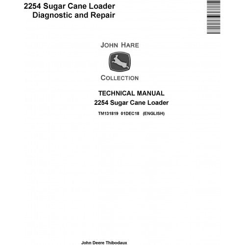TM131819 John Deere 2254 Sugar Cane Loader Pdf Technical Service Manual