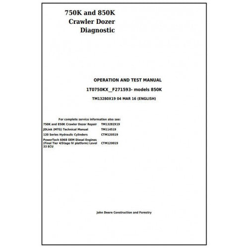 TM13280X19 John Deere 750K and 850K Crawler Dozer Pdf Diagnostic, Operation and Test Service Manual
