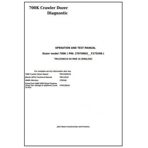 TM13358X19 John Deere 700K Crawler Dozer Pdf Diagnostic, Operation and Test Service Manual