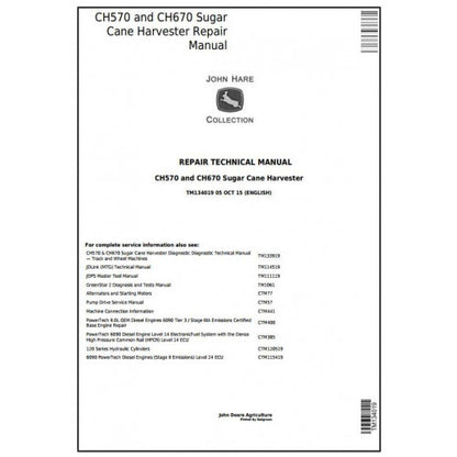 TM134019 John Deere CH570, CH670 Sugar Cane Harvester Pdf Technical Service Manual