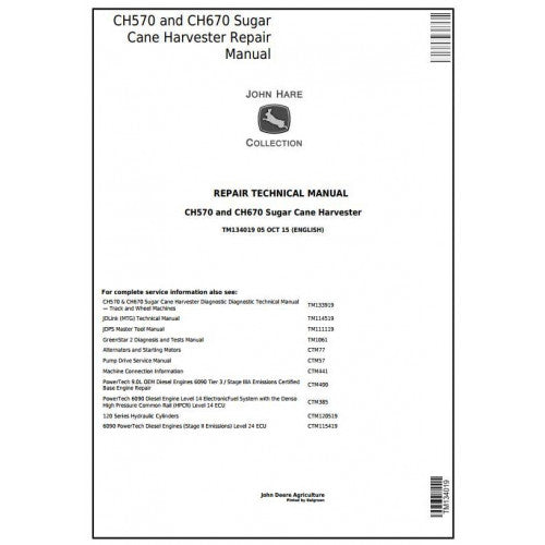 TM134019 John Deere CH570, CH670 Sugar Cane Harvester Pdf Technical Service Manual