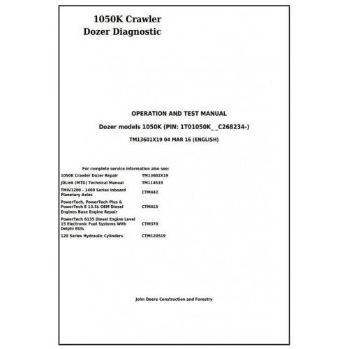 TM13601X19 John Deere 1050K Crawler Dozer Pdf Diagnostic, Operation and Test Service Manual