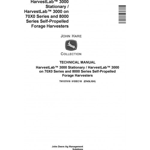 TM137019 John Deere HarvestLab 3000 Stationary and on 70X0/8000 Series Self-Propelled Forage Harvesters Pdf Technical Service Manual