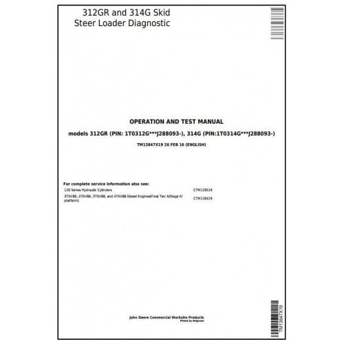 TM13847X19 John Deere 312GR, 314G Skid Steer Loader Pdf Diagnostic, Operation and Test Service Manual